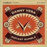 Danny Vera - Distant Rumble - CD