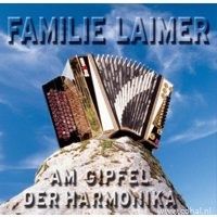 Familie Laimer - Am Gipfel Der Harmonika - CD
