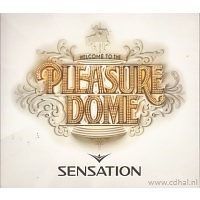 Sensation - Welcome To The Pleasure Dome - 2CD