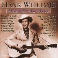 Hank Williams - Move It On Over