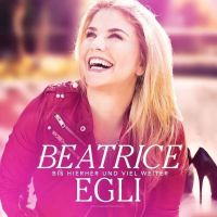 Beatrice Egli - Bis Hierher Und Viel Weiter - CD