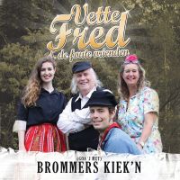 Vette Fred en de Foute Vrienden - (Goa ‘j met) brommers kiek’n - CD Single