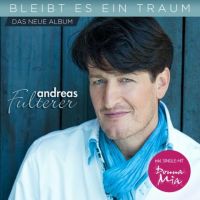 Andreas Fulterer - Bleibt es ein Traum - CD