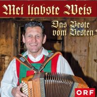 Mei Liabste Weis - Das Beste Vom Besten - CD