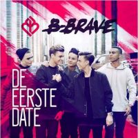 B-Brave - De Eerste Date - CD
