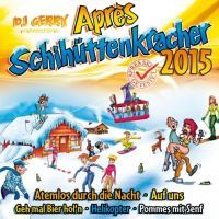 DJ Gerry - Apres Schihuttenkracher 2015 - 2CD