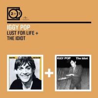 Iggy Pop - 2 For 1 - Lust For Life + The Idiot - 2CD