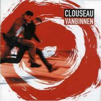 Clouseau - Vanbinnen