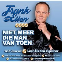 Frank van Etten - Niet Meer Die Man Van Toen - CD