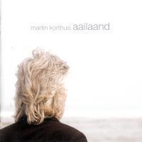 Martin Korthuis - Aailaand