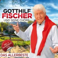 Gotthilf Fischer und Seine Chore - Das Allerbeste - CD