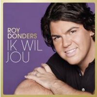 Roy Donders - Ik Wil Jou - CD