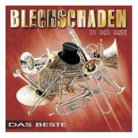 Blechschaden By Bob Ross - Das Beste