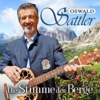 Oswald Sattler - Die Stimme Der Berge - CD