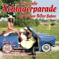 Die Grosse Schlagerparade Der Fruhen 50er Jahre - 3CD