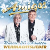 Amigos - Unsere 20 Schonsten Weihnachtslieder - CD