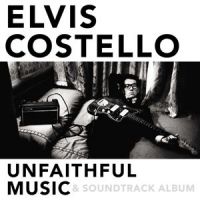 Elvis Costello - Unfaithful Music And Soundtrack Album - 2CD