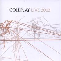 Coldplay - Live 2003 - CD+DVD