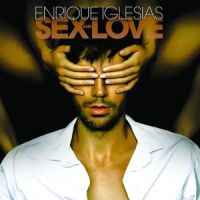 Enrique Iglesias - Sex And Love - CD
