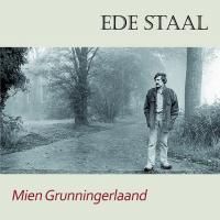 Ede Staal - Mien Grunningerlaand - CD