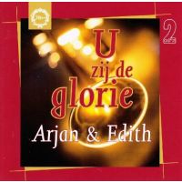 Arjan en Edith - U zij de glorie - 2CD