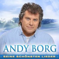 Andy Borg - Seine Schonsten Lieder - 2CD