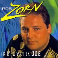 Rob Zorn - Ik Wil Wat Ik Doe - CD