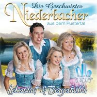 Die Geschwister Niederbacher  - Lebenlust und Bergeshoh`n - CD