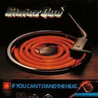 Status Quo - If You Can't Stand The Heat - 2CD