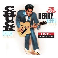 Chuck Berry - Live And In The Studio - 3CD