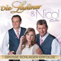 Die Ladiner und Nicol Stuffer - Grosse Schlager Erfolge - CD