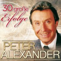 Peter Alexander - 30 Grosse Erfolge - 2CD