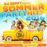 DJ Gerry prasentiert - Sommer Party Hits 2016 - 2CD