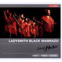 Ladysmith Black Mambazo - Live At Montreux 1987 - 1989 - 2000 - CD