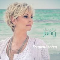 Claudia Jung - Frauenherzen - CD