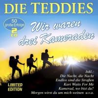 Die Teddies - Wir Waren Drei Kameraden - 2CD