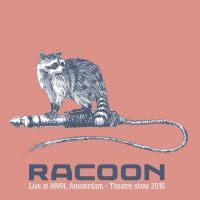 Racoon - Live at HMH, Amsterdam - Theatre Show 2016 - 2CD