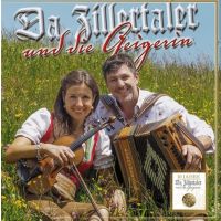 Da Zillertaler und die Geigerin - 10 Jahre - CD