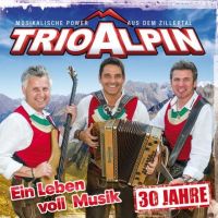 Trio Alpin - Ein Leben Voll Musik - CD