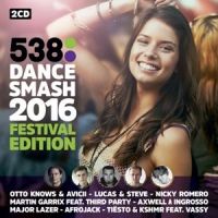 538 Dance Smash 2016 - Festival Edition - 2CD