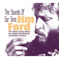 Jim Ford - The Sounds Of Our Time - CD