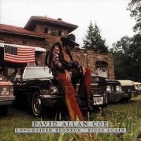 David Allan Coe - Longhaired Redneck * Rides Again - CD