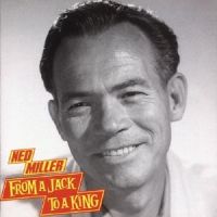 Ned Miller - From A Jack To A King - CD