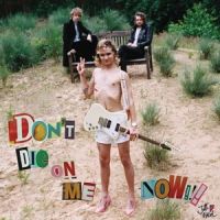 Jett Rebel - Don't Die On Me Now - CD