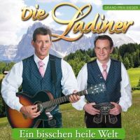 Die Ladiner - Ein bisschen heile Welt - CD