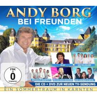 Andy Borg - Bei Freunden - Ein Sommertraum In Karnten - CD+DVD