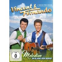 Vincent Und Fernando -  Melodien im Klang der Berge - DVD