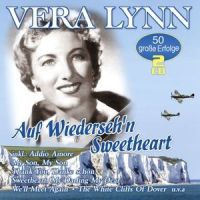 Vera Lynn - Auf Wiedersen'n Sweetheart - 2CD