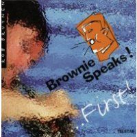 Brownie Speaks - First