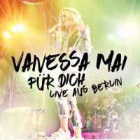 Vanessa Mai - Fur Dich - Live Aus Berlin - 2CD